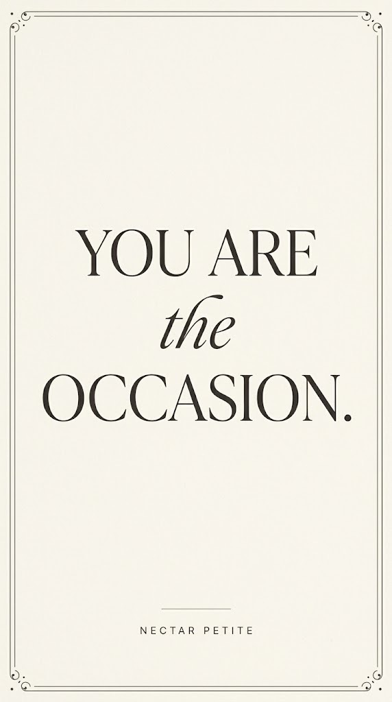 Cream card with the words You are the occasion
